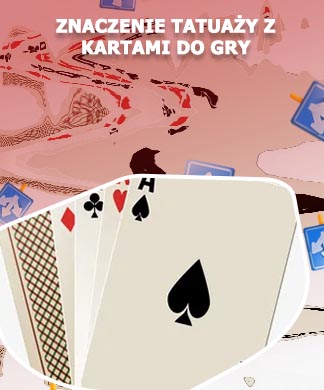 Karty poker tatuaz znaczenie