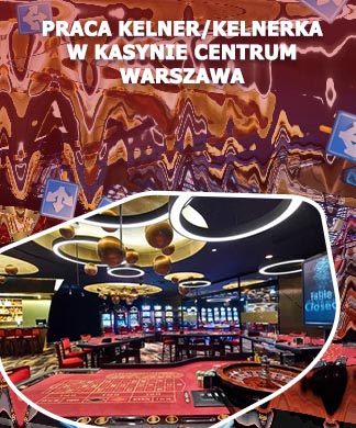 Kelnerka kasyno warszawa